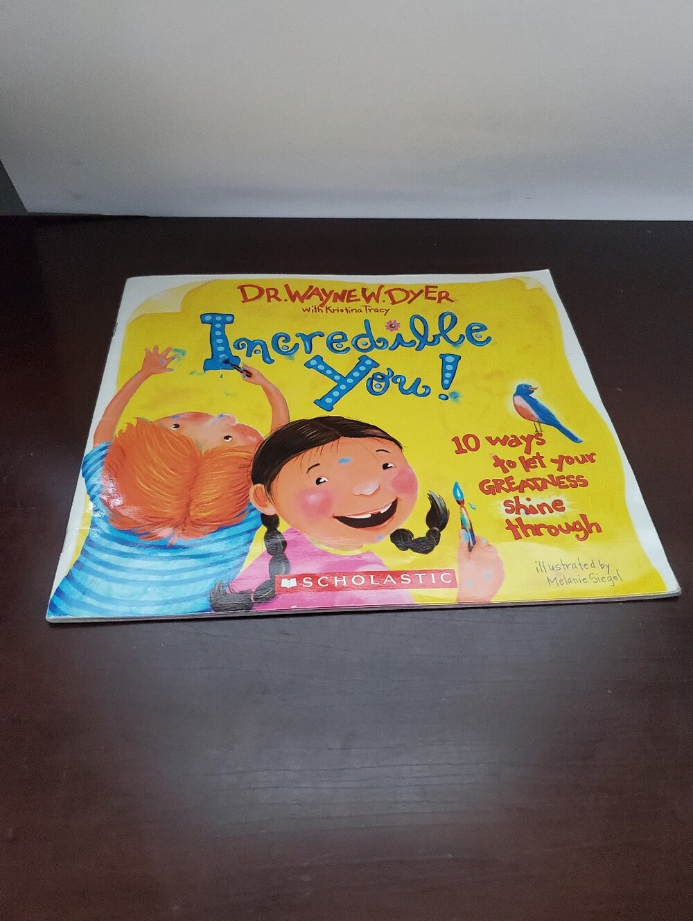 Incredible You! Kids Bt Dr. Wayne Dyer Paperback Preowned